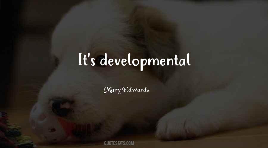 Quotes About Developmental #368321