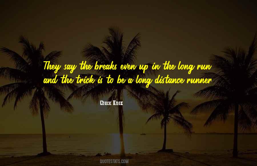 Long Distance Run Quotes #81759