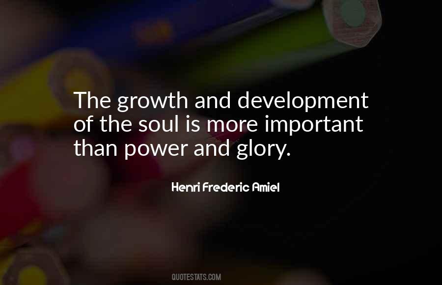 Quotes About Development And Growth #382549