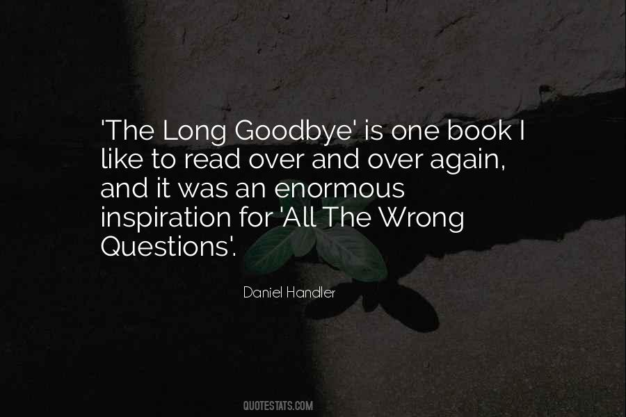 Long Goodbye Quotes #1097462