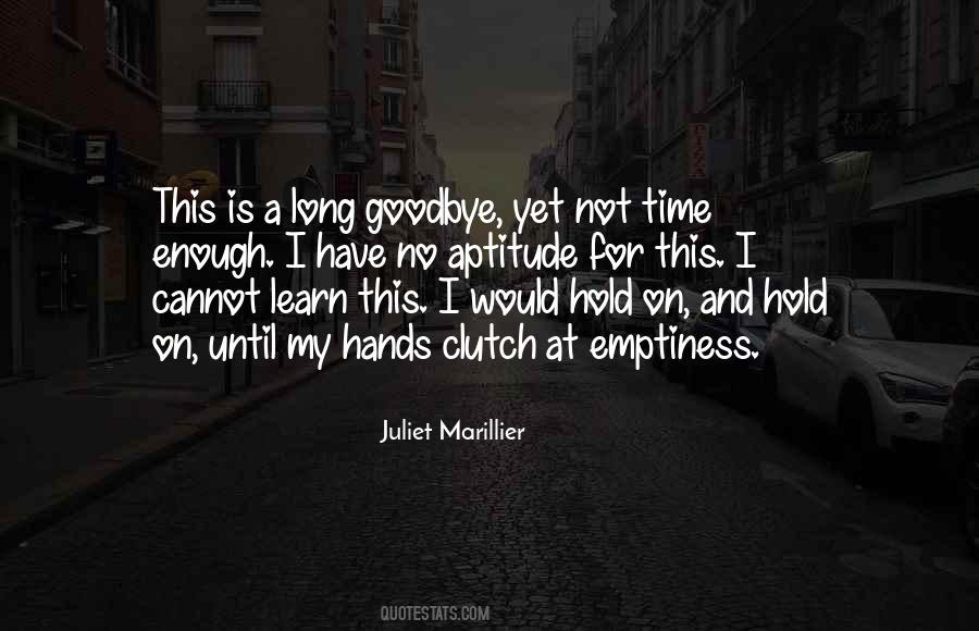 Long Goodbye Quotes #1522172