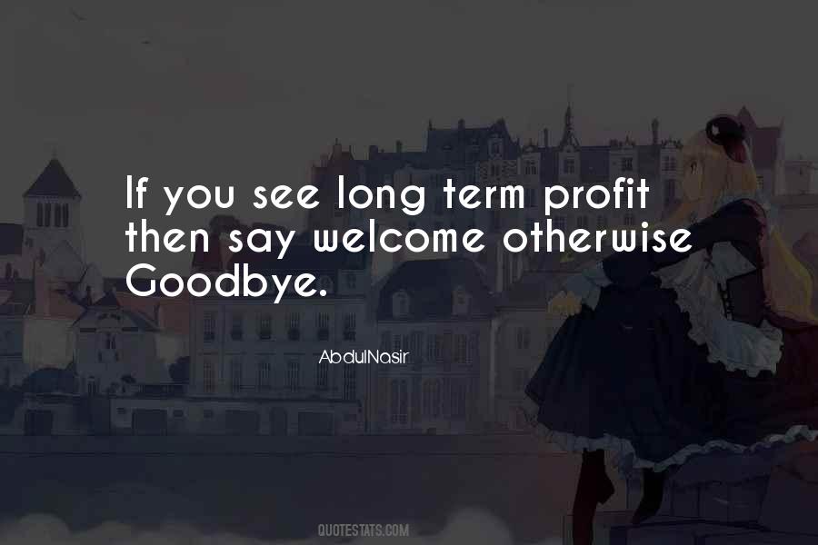 Long Goodbye Quotes #562710