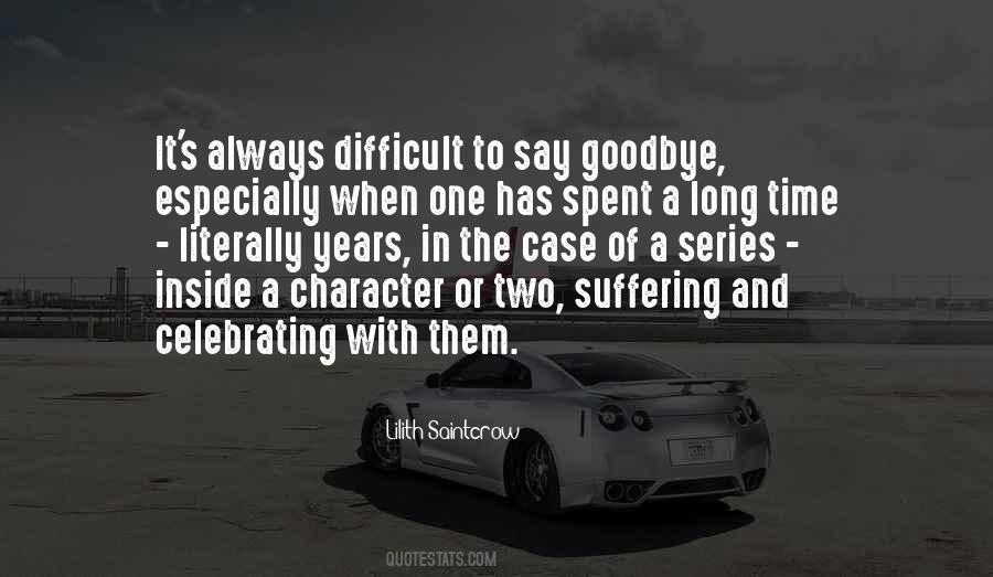 Long Goodbye Quotes #706388