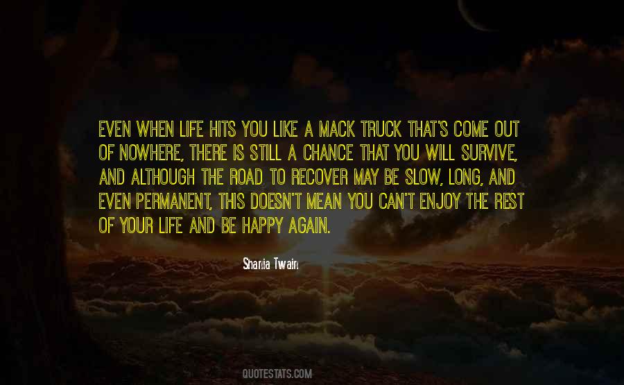Long Happy Life Quotes #1067529