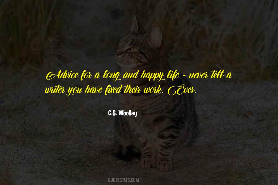 Long Happy Life Quotes #280609