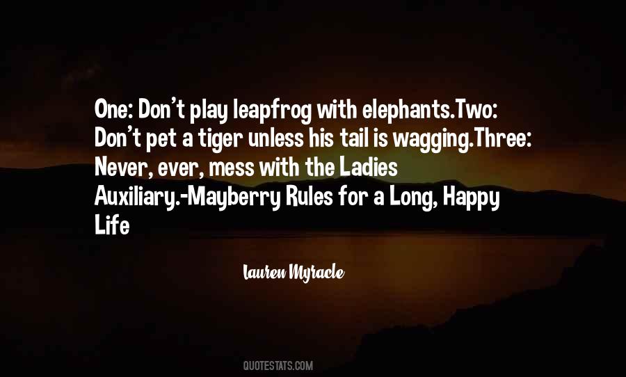 Long Happy Life Quotes #501126