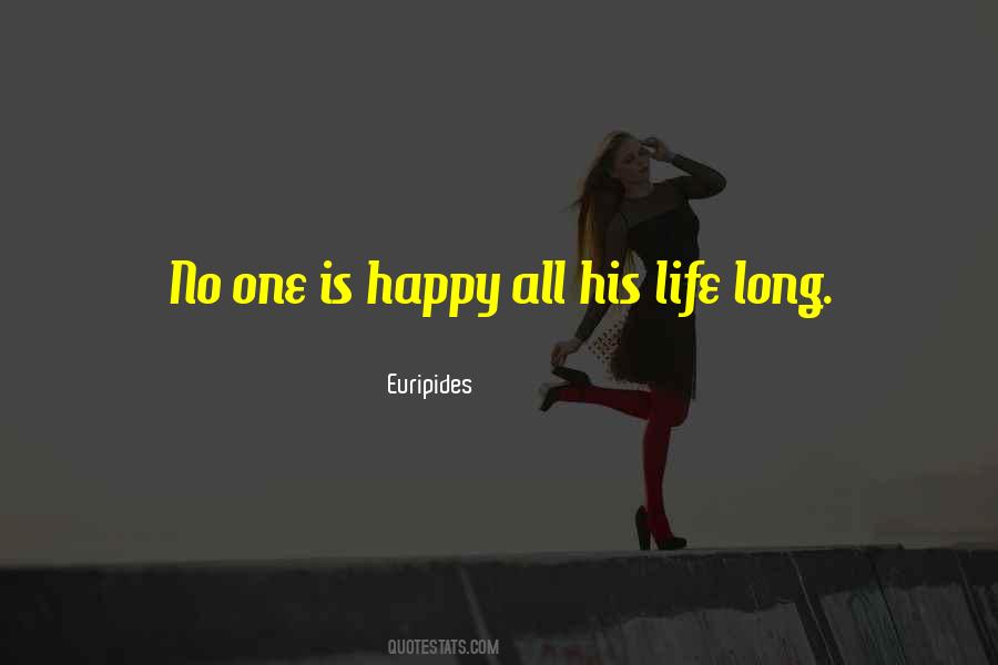 Long Happy Life Quotes #996025
