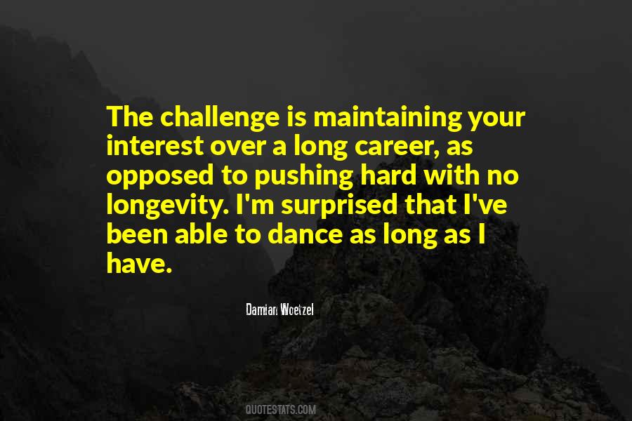 Long Hard Day Quotes #91840