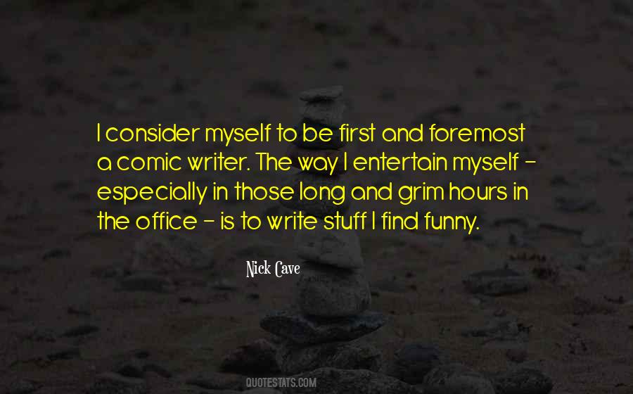 Long Hours Quotes #222840 Long Hours Quotes #222840