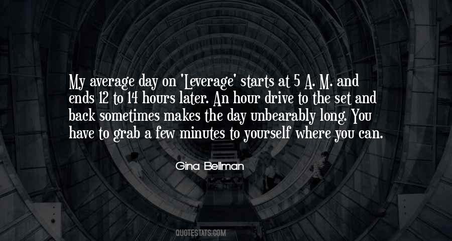 Long Hours Quotes #285455 Long Hours Quotes #285455