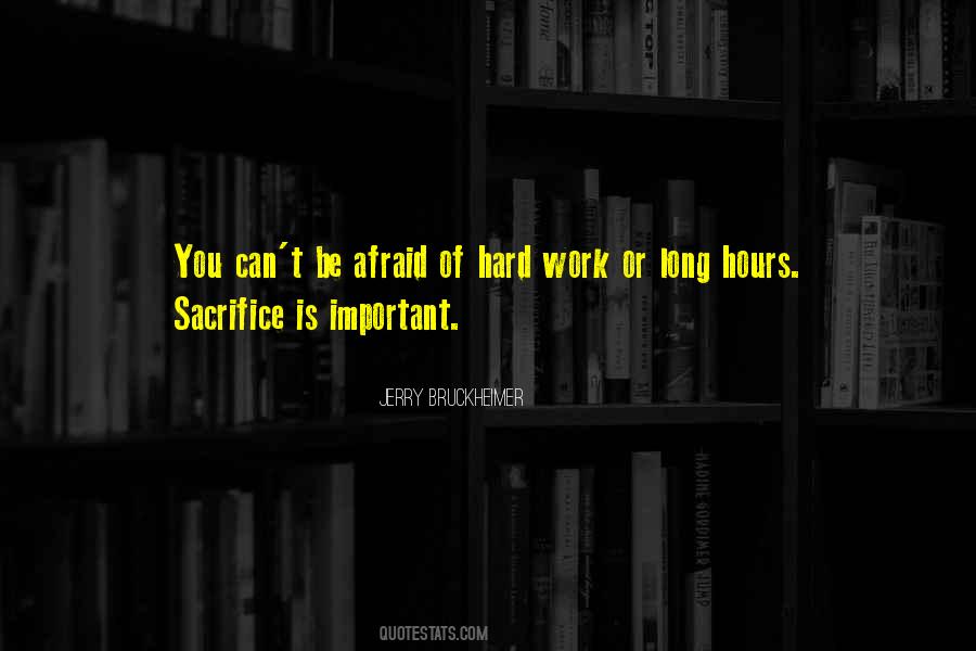 Long Hours Quotes #34028