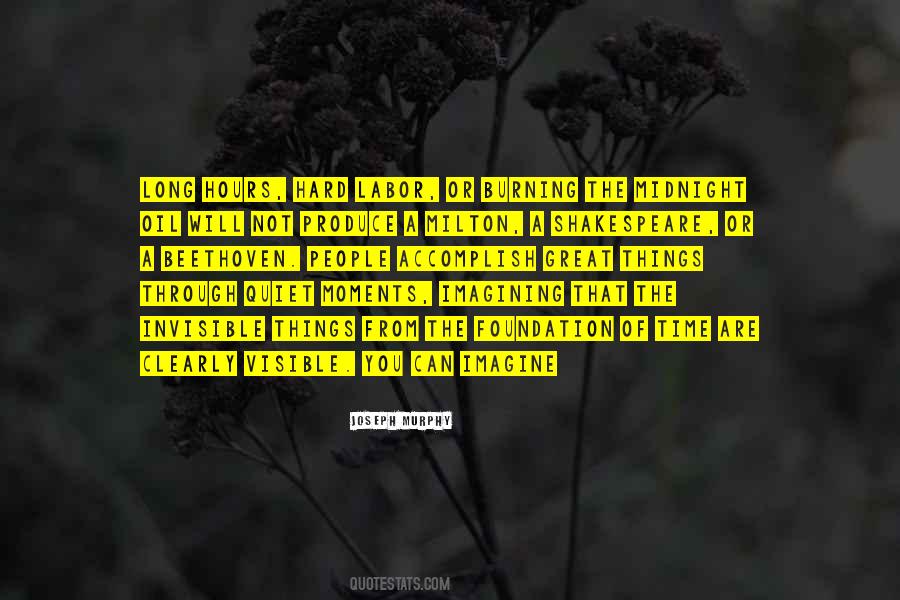 Long Hours Quotes #475856 Long Hours Quotes #475856