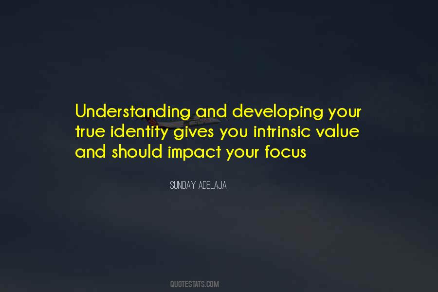 Quotes About Developing Identity #1653762