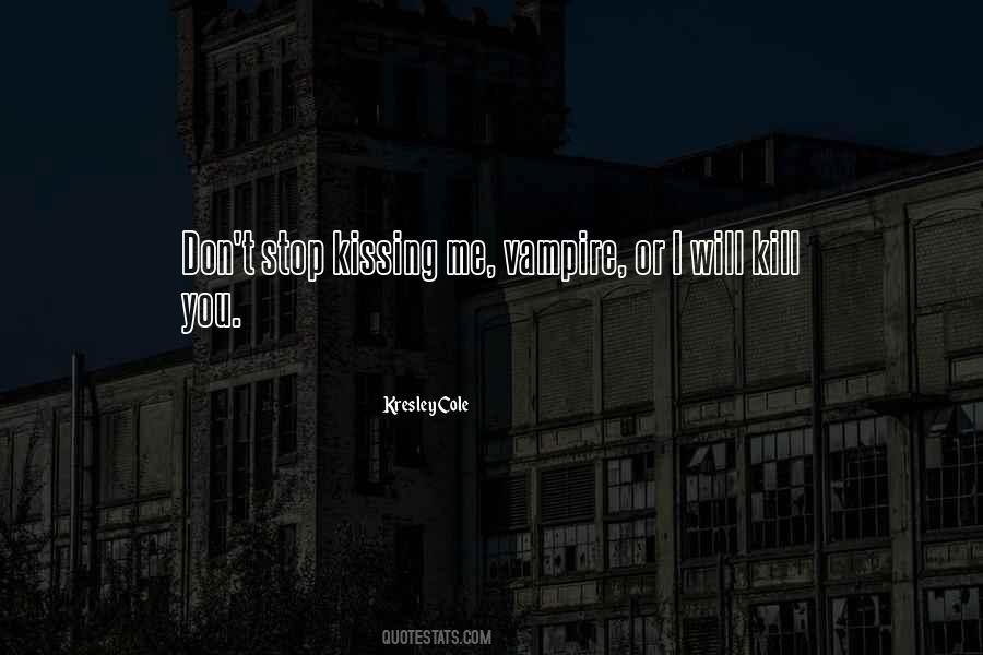 Long Kiss Goodnight Quotes #1640942