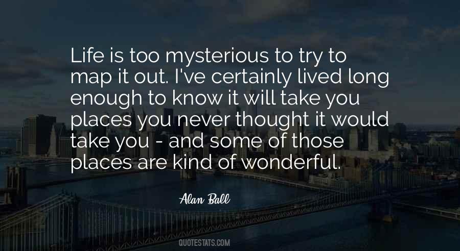 Long Life Lived Quotes #1747793 Long Life Lived Quotes #1747793