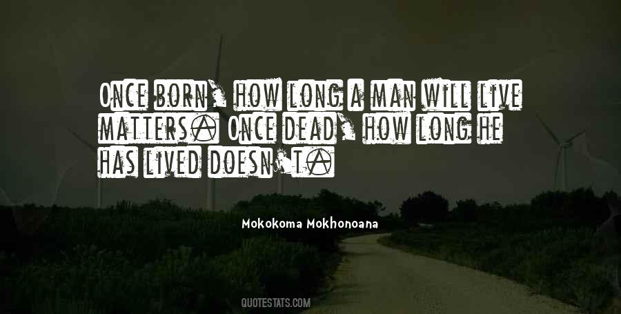 Long Life Lived Quotes #93381