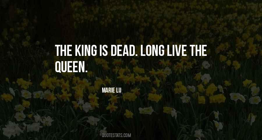Long Live King Quotes #1741146