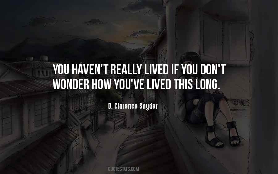 Long Lived Quotes #84817