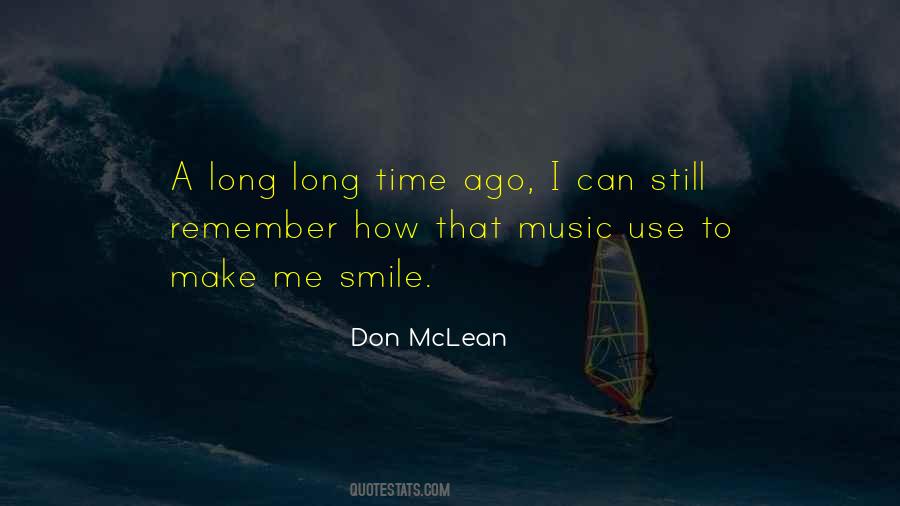 Long Long Time Ago Quotes #1432176