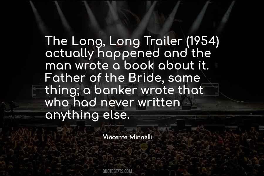 Long Long Trailer Quotes #1869988