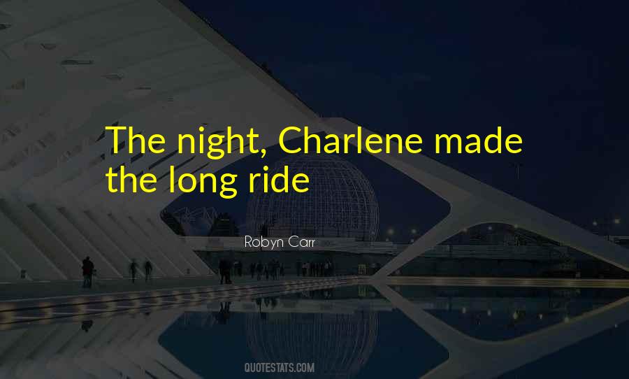 Long Ride Quotes #1179415