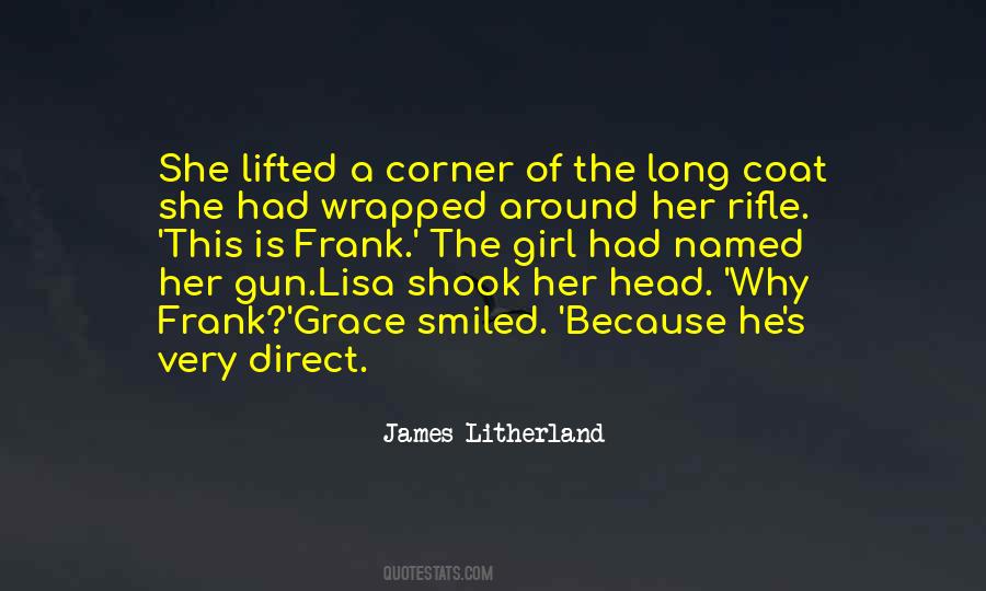 Long Rifle Quotes #930763