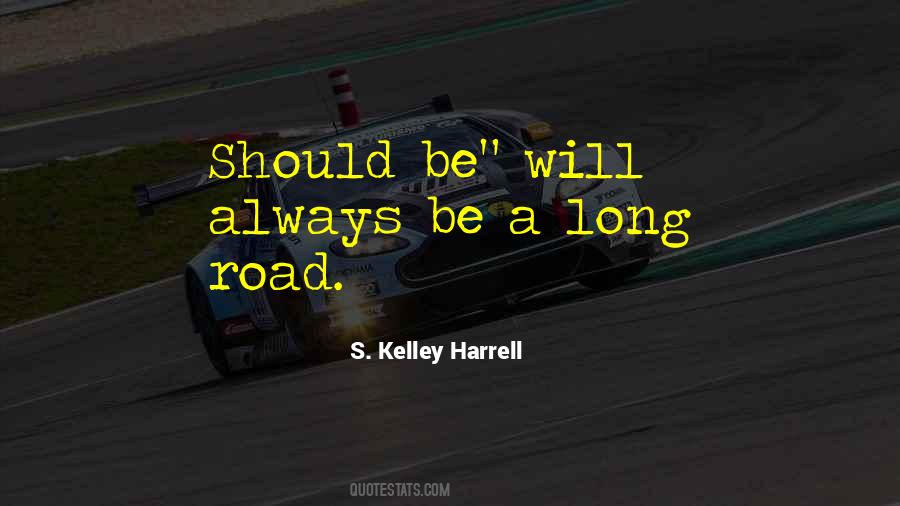 Long Road Quotes #1373332