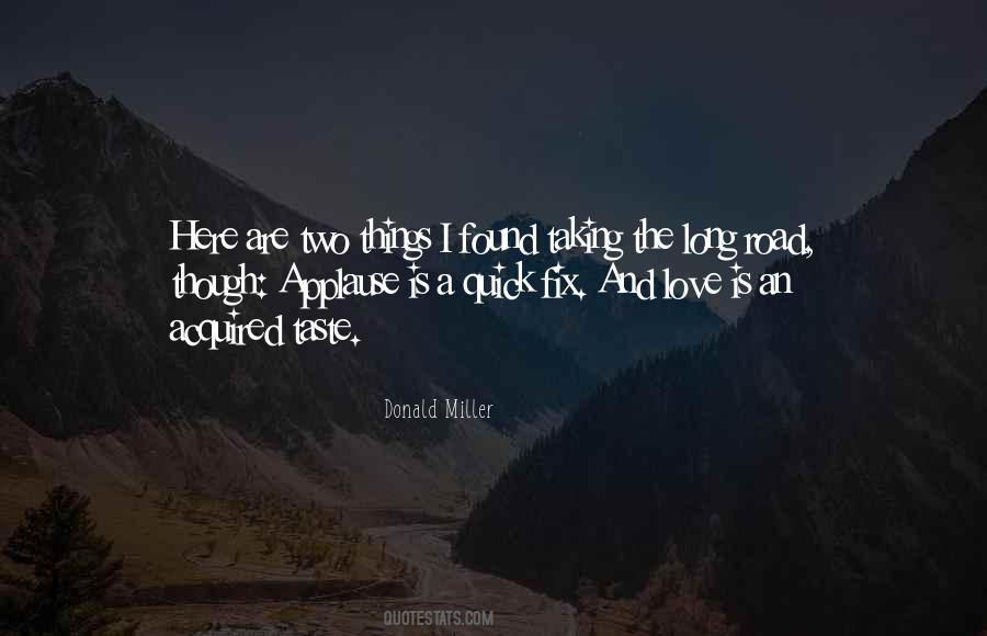 Long Road Quotes #1413427