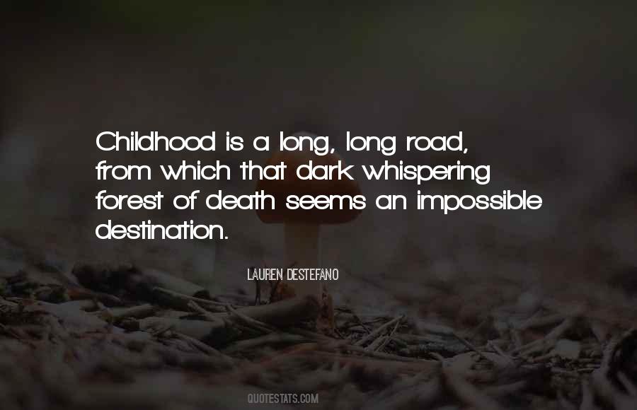 Long Road Quotes #1505297