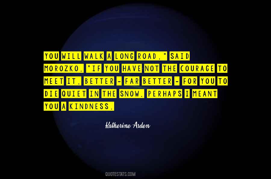 Long Road Quotes #1709664