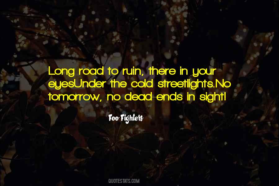 Long Road Quotes #675252