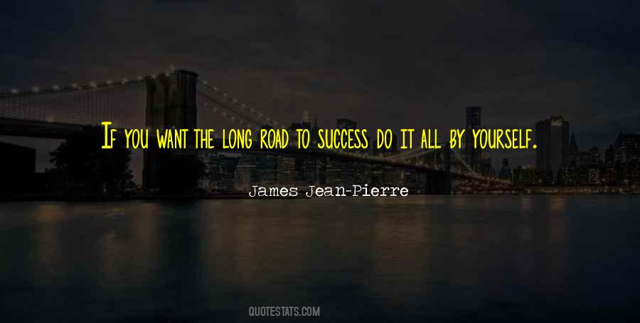 Long Road Quotes #902816