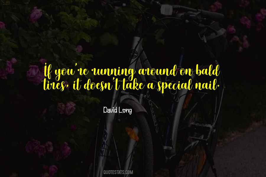 Long Running Quotes #131338