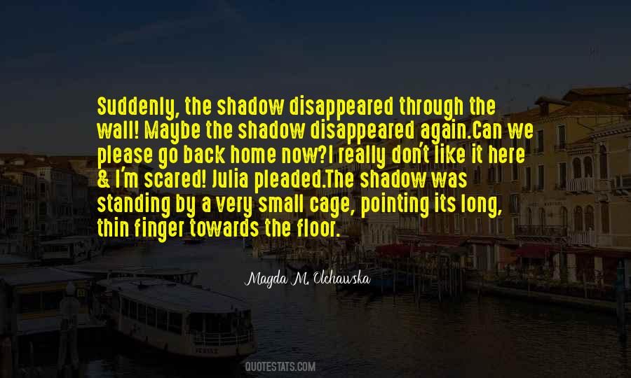 Long Shadow Quotes #1340738
