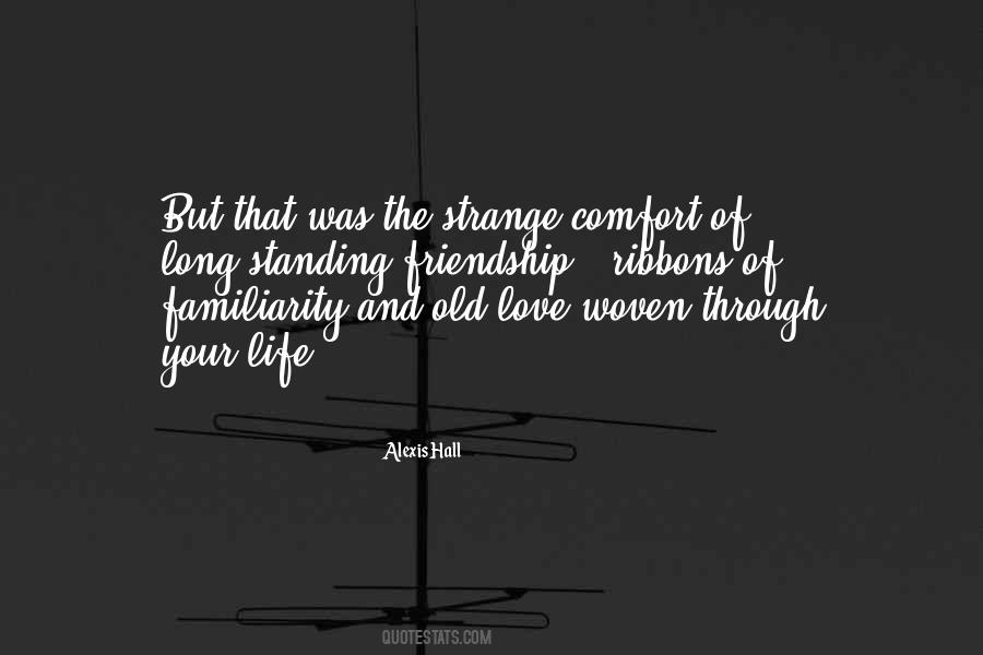 Long Standing Friendship Quotes #1874367