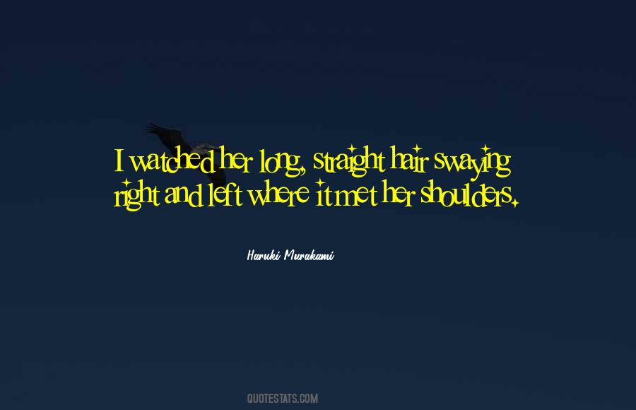 Long Straight Hair Quotes #54297