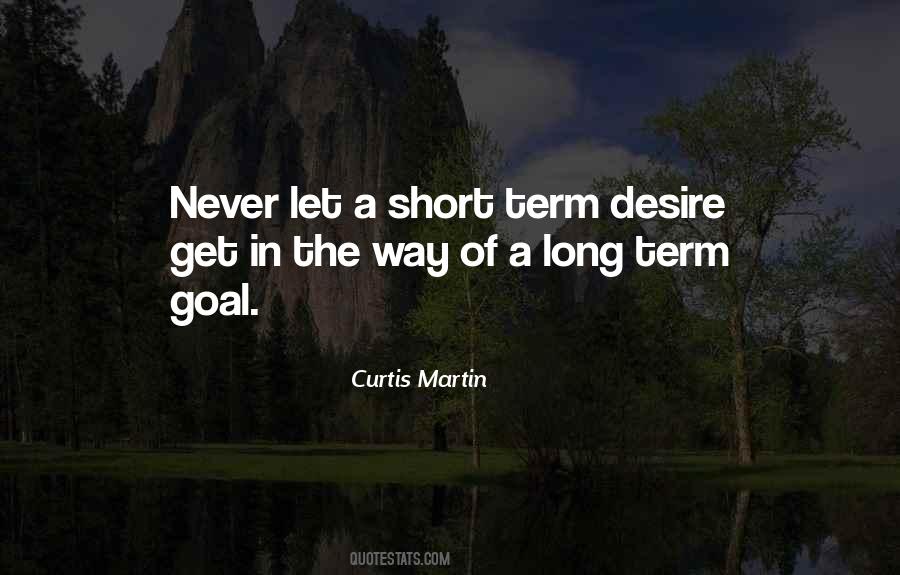 Long Term Goal Quotes #624821