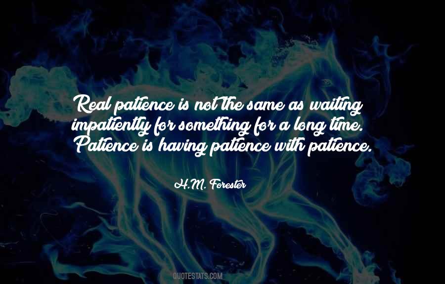 Long Time Waiting Quotes #1707129