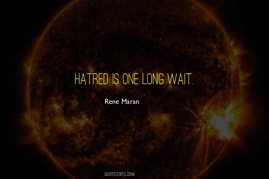 Long Wait Quotes #1118886