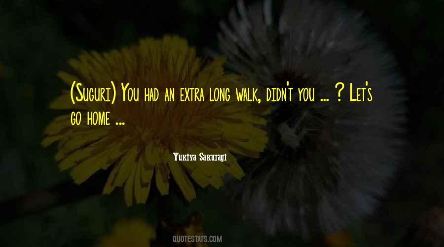 Long Walk Quotes #895285