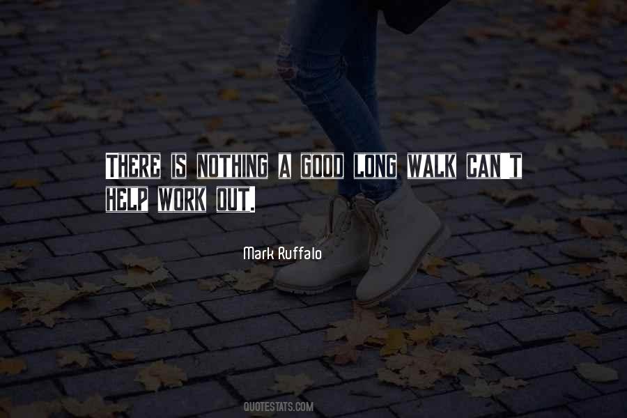 Long Walk Quotes #932434