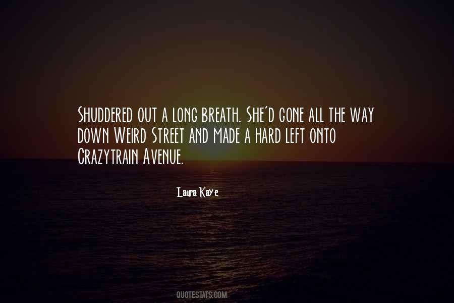 Long Way Down Quotes #1715014