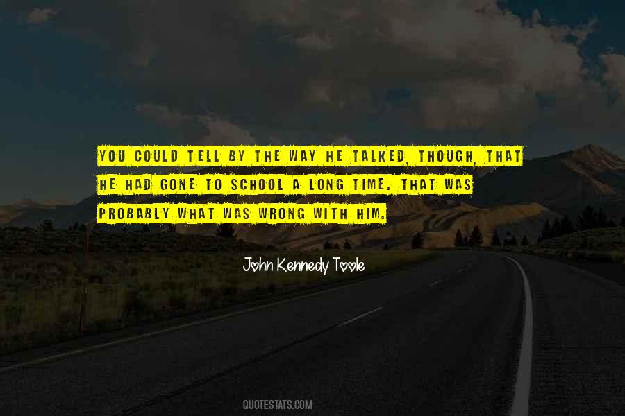 Long Way Gone Quotes #1524537