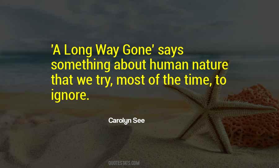 Long Way Gone Quotes #731457