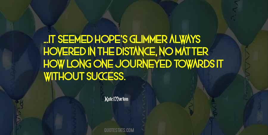 Long Way To Success Quotes #56407