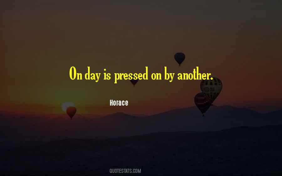Longest Day Ever Quotes #1256720