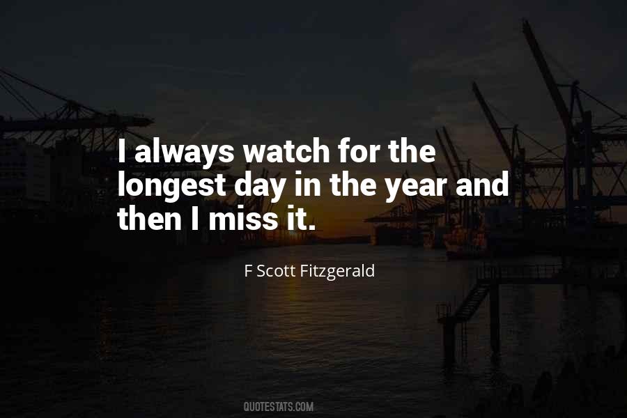 Longest Day Ever Quotes #305559