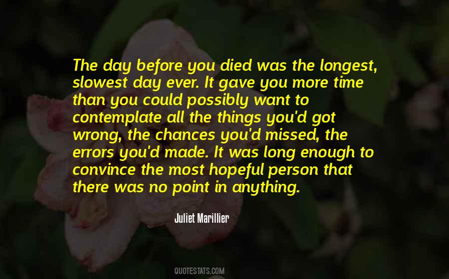 Longest Day Quotes #115277