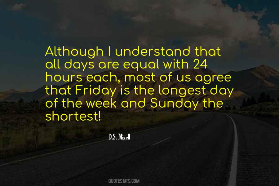 Longest Day Quotes #1694007