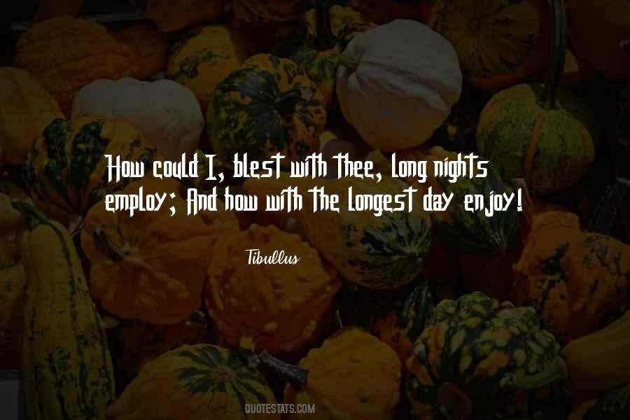 Longest Night Quotes #895328